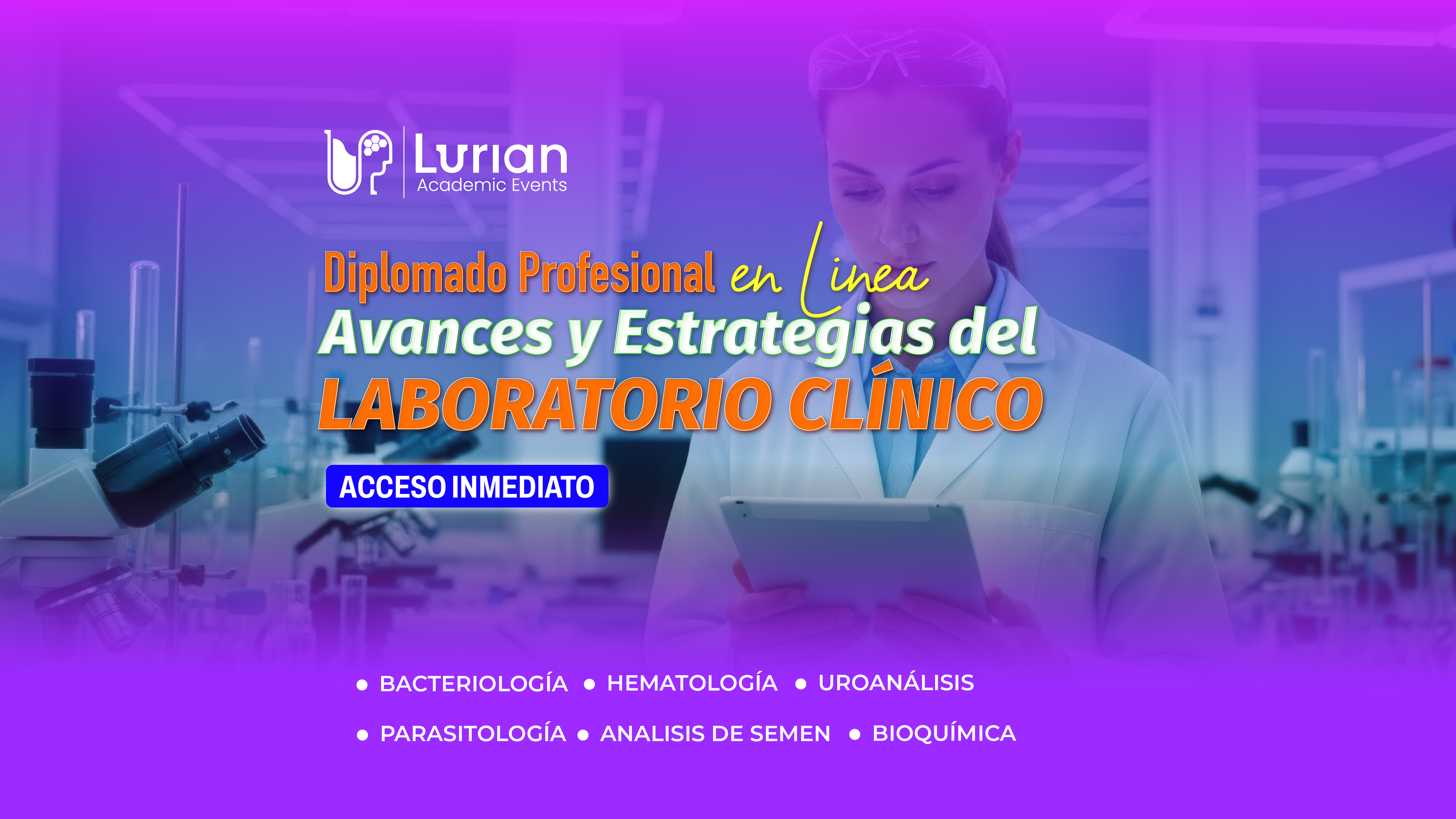Prueba Diplomado Profesional en Línea Avances y Estrategias del Laboratorio Clínico