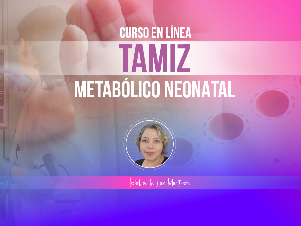 Curso en Linea | Tamiz Metabolico Neonatal | 2024