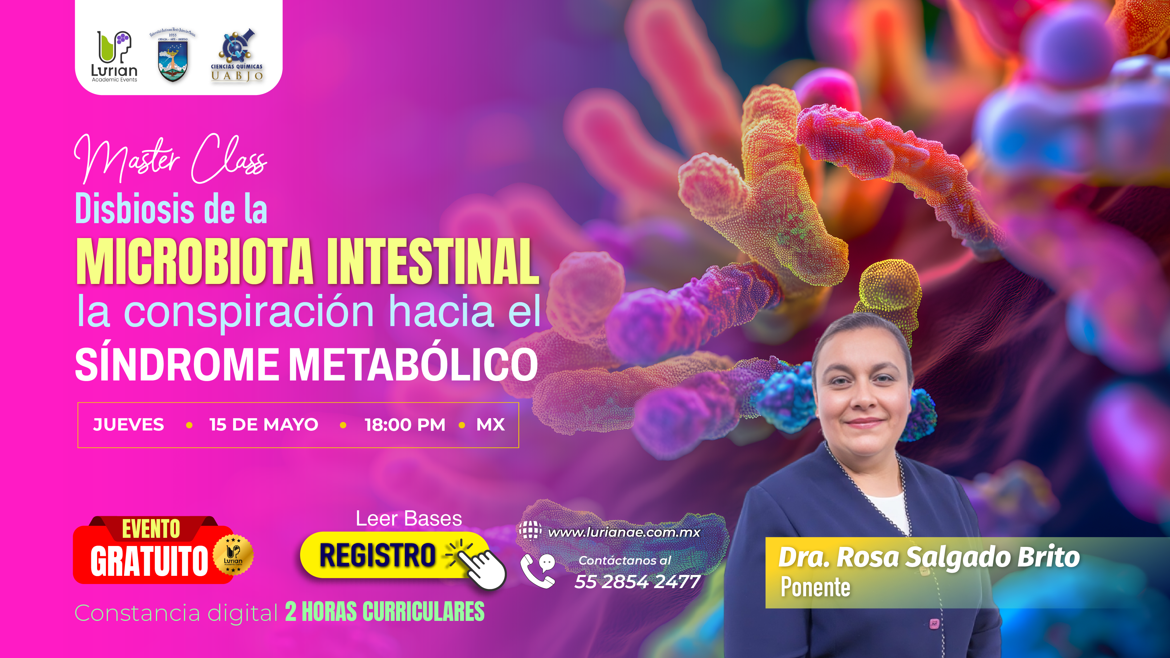 Master Class Disbiosis de la Microbiota Intestinal “la conspiración hacia el síndrome metabólico” 2025