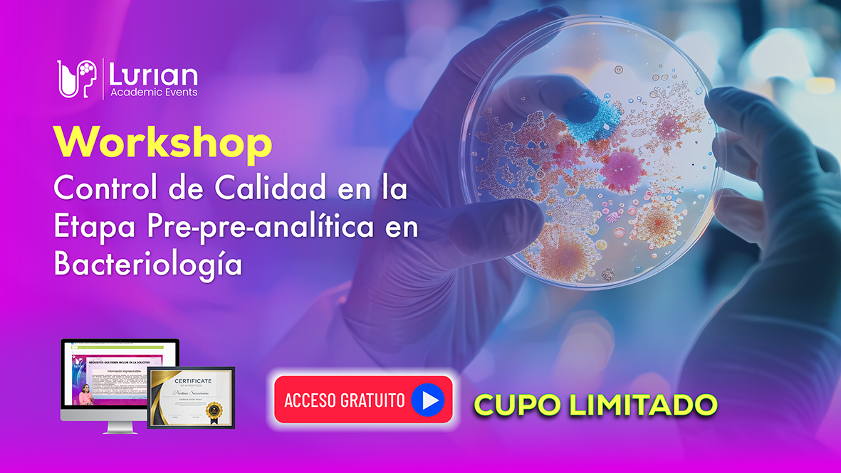 Workshop Control de Calidad en la Etapa Pre-pre-analítica en Bacteriología